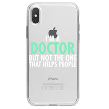 DistinctInk® Clear Shockproof Hybrid Case for Apple iPhone / Samsung Galaxy / Google Pixel - I'm a Doctor But Not The One That Helps People