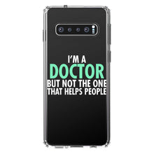DistinctInk® Clear Shockproof Hybrid Case for Apple iPhone / Samsung Galaxy / Google Pixel - I'm a Doctor But Not The One That Helps People