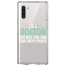 DistinctInk® Clear Shockproof Hybrid Case for Apple iPhone / Samsung Galaxy / Google Pixel - I'm a Doctor But Not The One That Helps People