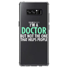DistinctInk® Clear Shockproof Hybrid Case for Apple iPhone / Samsung Galaxy / Google Pixel - I'm a Doctor But Not The One That Helps People