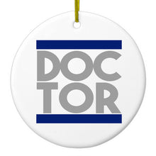 DistinctInk® Hanging Ceramic Christmas Tree Ornament with Gold String - Great Gift / Present - 2 3/4 inch Diameter - DOCTOR Word Art