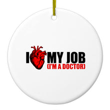 DistinctInk® Hanging Ceramic Christmas Tree Ornament with Gold String - Great Gift / Present - 2 3/4 inch Diameter - I Heart My Job - I'm A Doctor