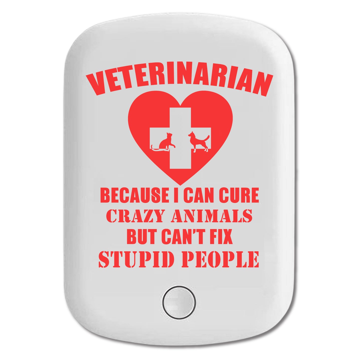 DistinctInk Magnetic Battery Pack, Wireless Portable Charger with USB-C Cable, Compatible with MagSafe iPhone 14 / 13 / 12 Series - Vets Cure Crazy Animals But Can't Fix Stupid