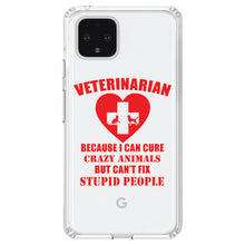 DistinctInk® Clear Shockproof Hybrid Case for Apple iPhone / Samsung Galaxy / Google Pixel - Vets Cure Crazy Animals But Can't Fix Stupid