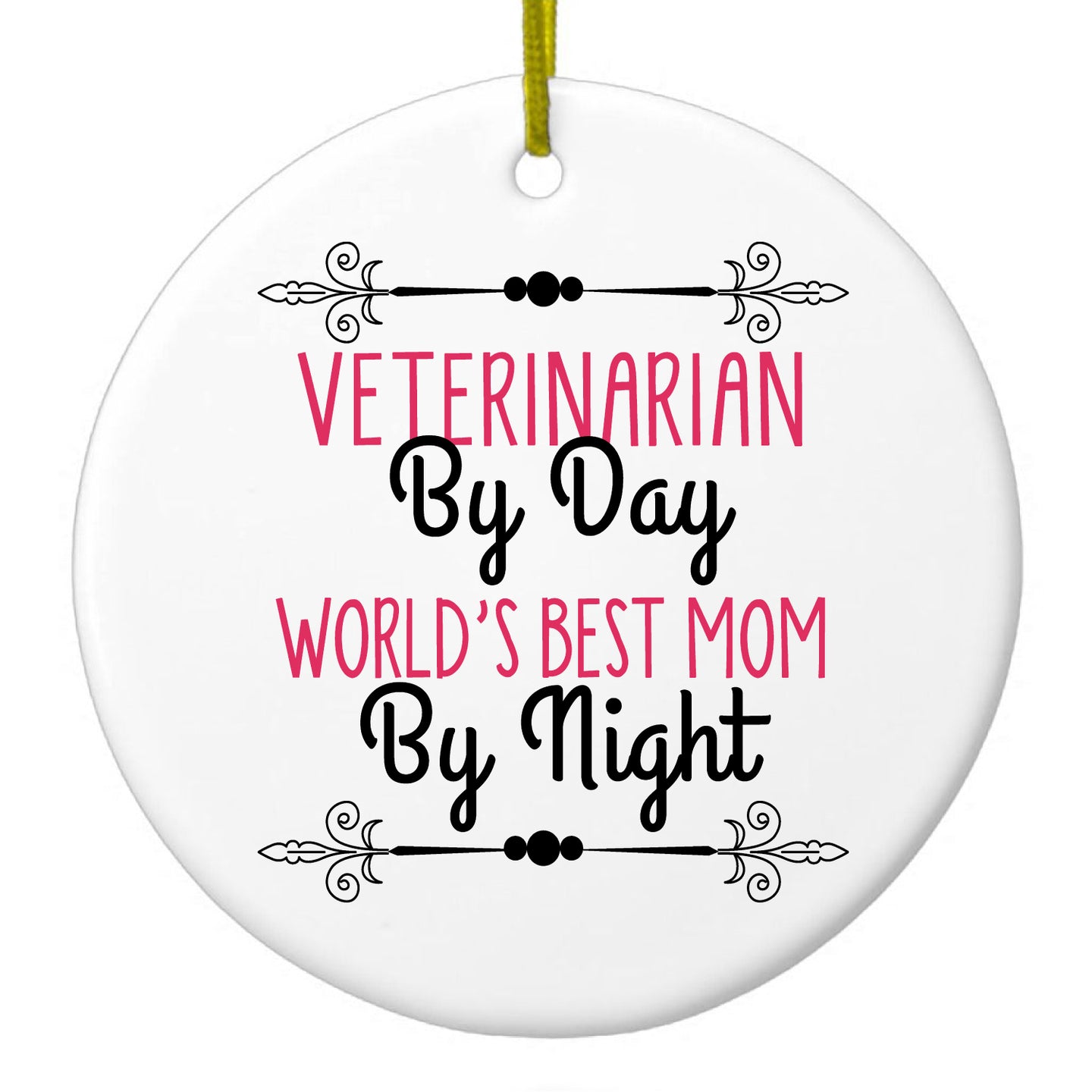 DistinctInk® Hanging Ceramic Christmas Tree Ornament with Gold String - Great Gift / Present - 2 3/4 inch Diameter - Vet By Day, Best Mom By Night