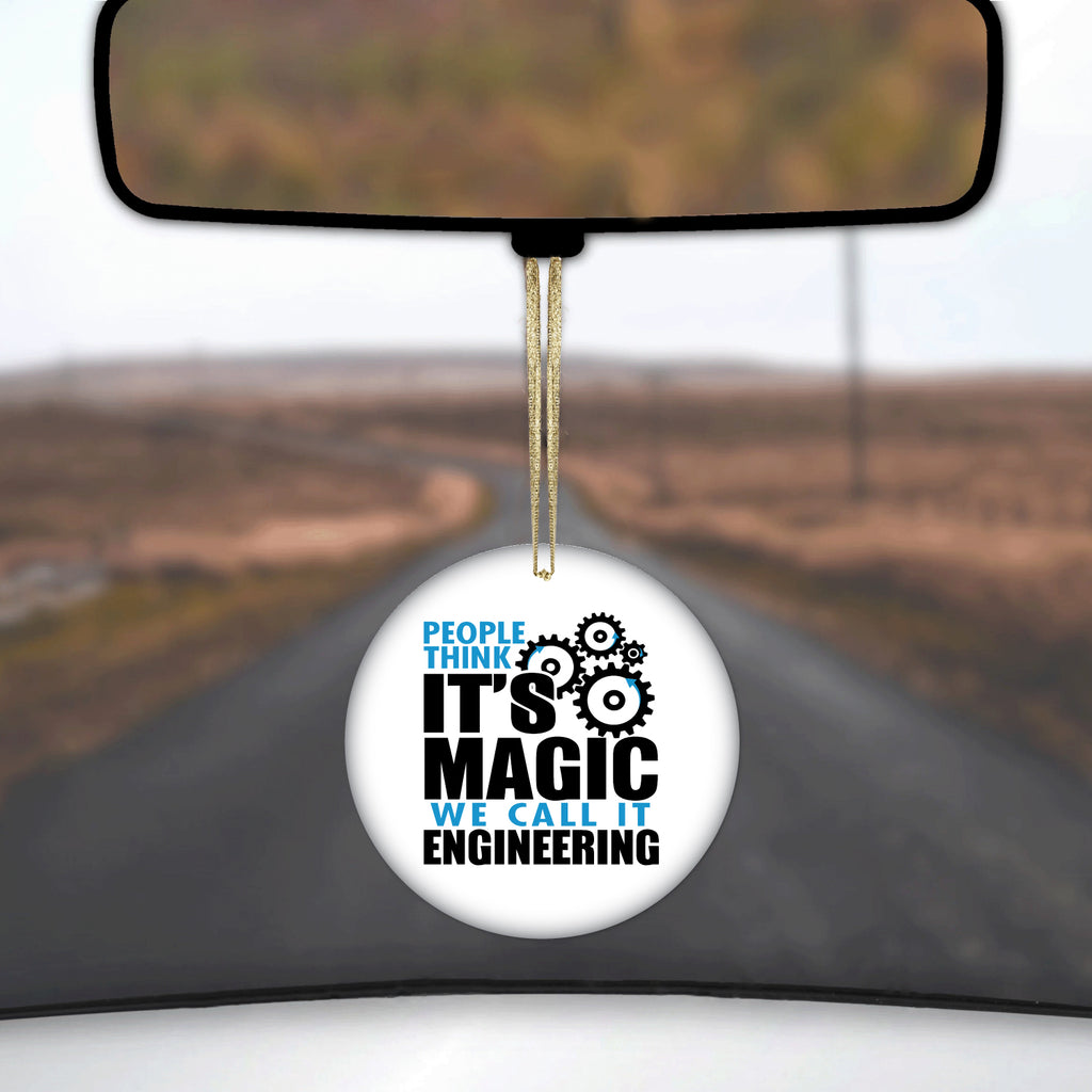 People Think It's Magic It's Engineering Ceramic Ornament, view 3