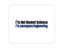 DistinctInk Custom Foam Rubber Mouse Pad - 1/4" Thick - Not Rocket Scient - Aerospace Engineering