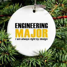 DistinctInk® Hanging Ceramic Christmas Tree Ornament with Gold String - Great Gift / Present - 2 3/4 inch Diameter - Engineering Major Always Right By Design