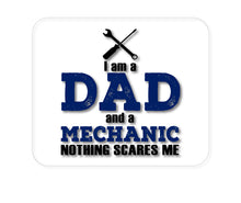 DistinctInk Custom Foam Rubber Mouse Pad - 1/4" Thick - Dad and Mechanic - Nothing Scares Me