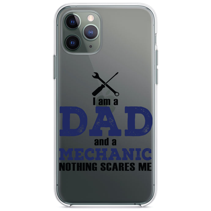 DistinctInk® Clear Shockproof Hybrid Case for Apple iPhone / Samsung Galaxy / Google Pixel - Dad and Mechanic - Nothing Scares Me