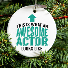 DistinctInk® Hanging Ceramic Christmas Tree Ornament with Gold String - Great Gift / Present - 2 3/4 inch Diameter - This Is What An Awesome Actor Looks Like