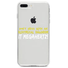 DistinctInk® Clear Shockproof Hybrid Case for Apple iPhone / Samsung Galaxy / Google Pixel - Don't Mess with Electrical Engineer It Megahertz