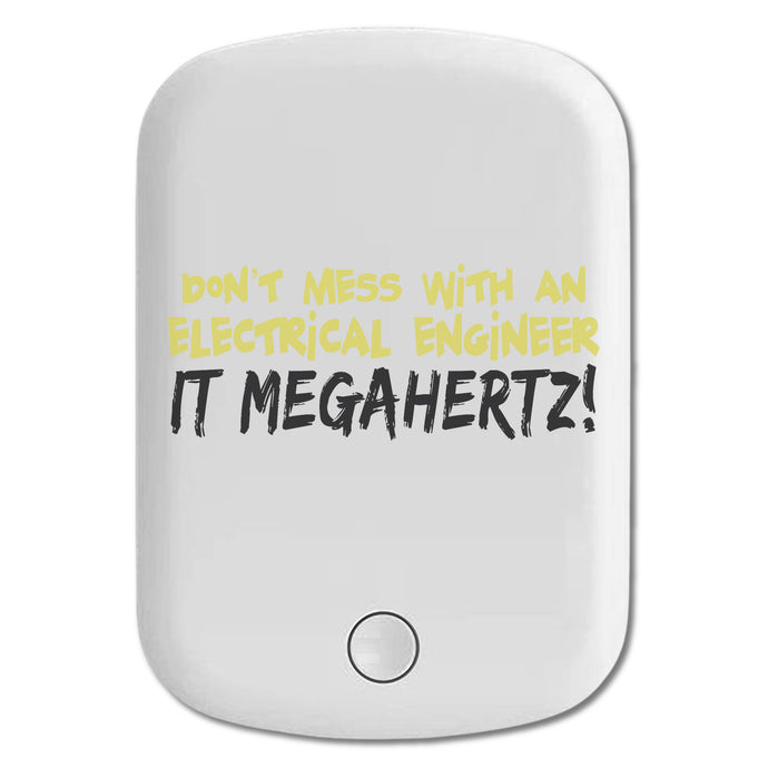 DistinctInk Magnetic Battery Pack, Wireless Portable Charger with USB-C Cable, Compatible with MagSafe iPhone 14 / 13 / 12 Series - Don't Mess with Electrical Engineer It Megahertz