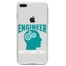 DistinctInk® Clear Shockproof Hybrid Case for Apple iPhone / Samsung Galaxy / Google Pixel - Engineer That's How I Roll