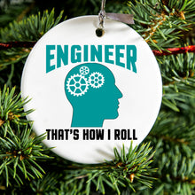 DistinctInk® Hanging Ceramic Christmas Tree Ornament with Gold String - Great Gift / Present - 2 3/4 inch Diameter - Engineer That's How I Roll