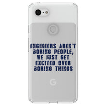 DistinctInk® Clear Shockproof Hybrid Case for Apple iPhone / Samsung Galaxy / Google Pixel - Engineers Aren't Boring Excited Over Boring Things
