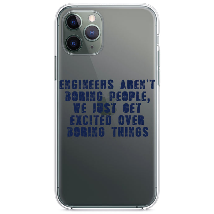 DistinctInk® Clear Shockproof Hybrid Case for Apple iPhone / Samsung Galaxy / Google Pixel - Engineers Aren't Boring Excited Over Boring Things