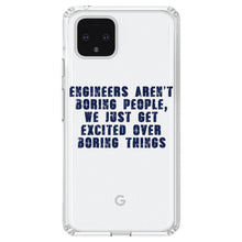DistinctInk® Clear Shockproof Hybrid Case for Apple iPhone / Samsung Galaxy / Google Pixel - Engineers Aren't Boring Excited Over Boring Things