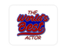 DistinctInk Custom Foam Rubber Mouse Pad - 1/4" Thick - The World's Best Actor
