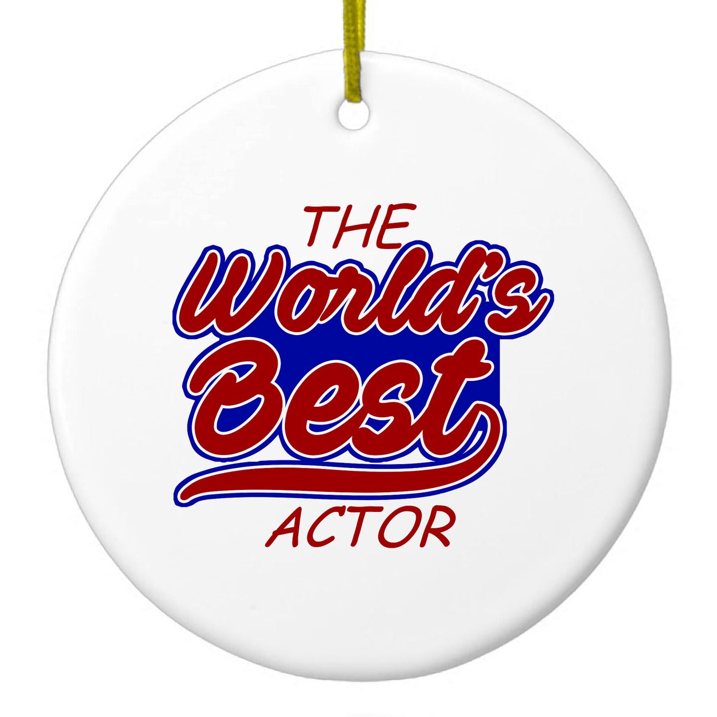 DistinctInk® Hanging Ceramic Christmas Tree Ornament with Gold String - Great Gift / Present - 2 3/4 inch Diameter - The World's Best Actor