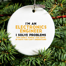 DistinctInk® Hanging Ceramic Christmas Tree Ornament with Gold String - Great Gift / Present - 2 3/4 inch Diameter - I'm an Electronics Engineer I Solve Problems