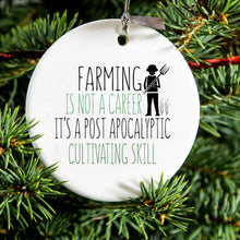 DistinctInk® Hanging Ceramic Christmas Tree Ornament with Gold String - Great Gift / Present - 2 3/4 inch Diameter - Farming is Not a Career Post Apocalyptic Skill