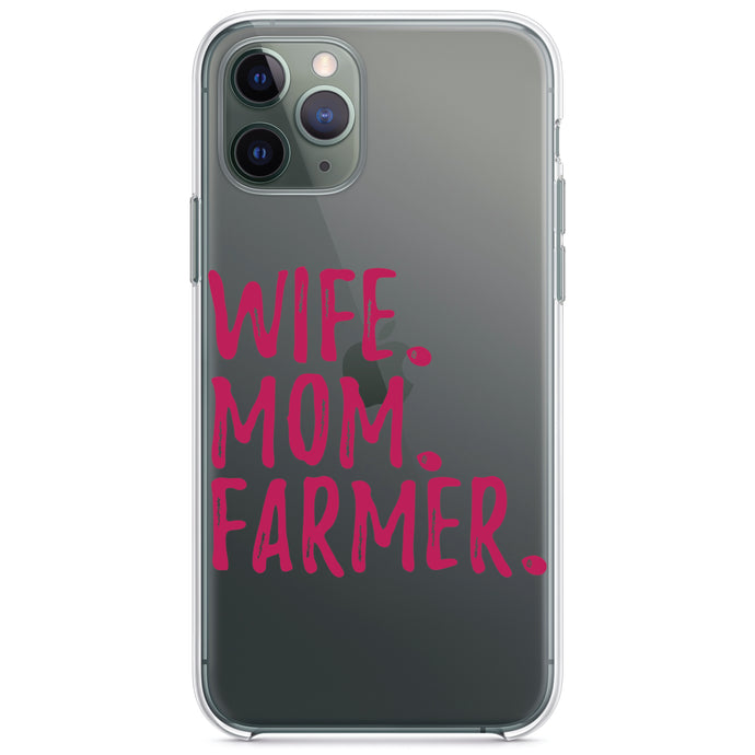 DistinctInk® Clear Shockproof Hybrid Case for Apple iPhone / Samsung Galaxy / Google Pixel - Wife. Mom. Farmer.