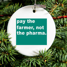 DistinctInk® Hanging Ceramic Christmas Tree Ornament with Gold String - Great Gift / Present - 2 3/4 inch Diameter - Pay the Farmer, Not the Pharma.