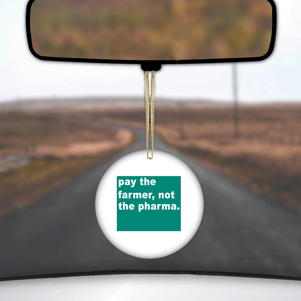 Pay the Farmer, Not the Pharma. Ceramic Ornament, view 3