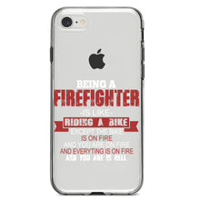 DistinctInk® Clear Shockproof Hybrid Case for Apple iPhone / Samsung Galaxy / Google Pixel - Being a Firefighter is Like Riding A Bike On Fire