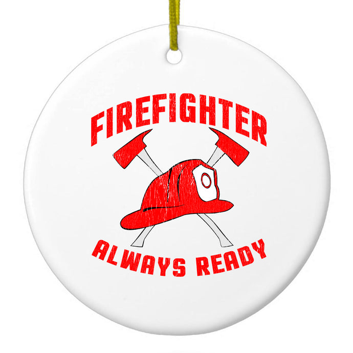 DistinctInk® Hanging Ceramic Christmas Tree Ornament with Gold String - Great Gift / Present - 2 3/4 inch Diameter - Firefighter - Always Ready