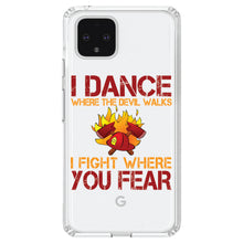 DistinctInk® Clear Shockproof Hybrid Case for Apple iPhone / Samsung Galaxy / Google Pixel - Firefighter - I Dance Where the Devil Walks