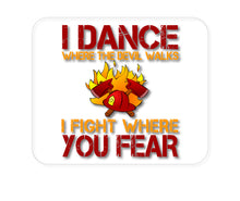 DistinctInk Custom Foam Rubber Mouse Pad - 1/4" Thick - Firefighter - I Dance Where the Devil Walks