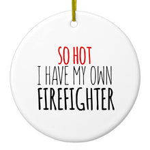 DistinctInk® Hanging Ceramic Christmas Tree Ornament with Gold String - Great Gift / Present - 2 3/4 inch Diameter - So Hot I Have My Own Firefighter