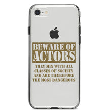 DistinctInk® Clear Shockproof Hybrid Case for Apple iPhone / Samsung Galaxy / Google Pixel - Beware of Actors - They Mix with All Classes