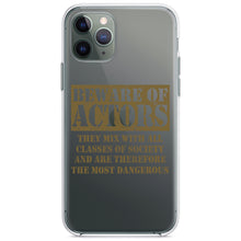 DistinctInk® Clear Shockproof Hybrid Case for Apple iPhone / Samsung Galaxy / Google Pixel - Beware of Actors - They Mix with All Classes