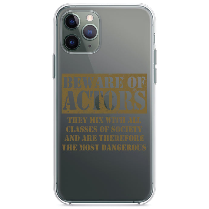 DistinctInk® Clear Shockproof Hybrid Case for Apple iPhone / Samsung Galaxy / Google Pixel - Beware of Actors - They Mix with All Classes