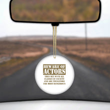 DistinctInk® Hanging Ceramic Christmas Tree Ornament with Gold String - Great Gift / Present - 2 3/4 inch Diameter - Beware of Actors - They Mix with All Classes