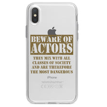 DistinctInk® Clear Shockproof Hybrid Case for Apple iPhone / Samsung Galaxy / Google Pixel - Beware of Actors - They Mix with All Classes