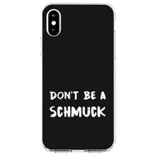 DistinctInk® Clear Shockproof Hybrid Case for Apple iPhone / Samsung Galaxy / Google Pixel - Don't Be a Schmuck - Black & White