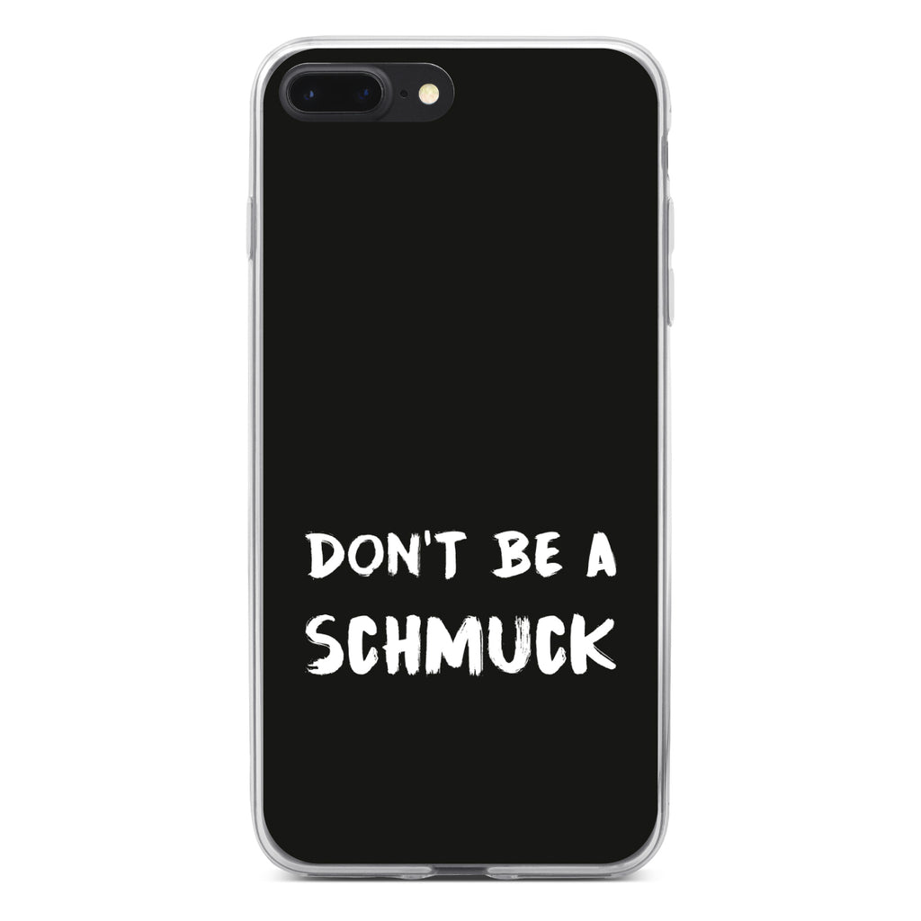 Don't Be a Schmuck, Black & White Clear Shockproof iPhone Case, view 6