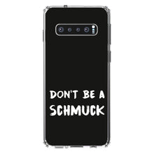 DistinctInk® Clear Shockproof Hybrid Case for Apple iPhone / Samsung Galaxy / Google Pixel - Don't Be a Schmuck - Black & White