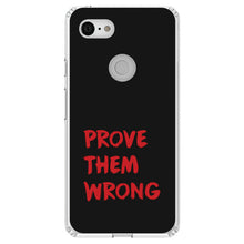 DistinctInk® Clear Shockproof Hybrid Case for Apple iPhone / Samsung Galaxy / Google Pixel - Prove Them Wrong - Black & Red