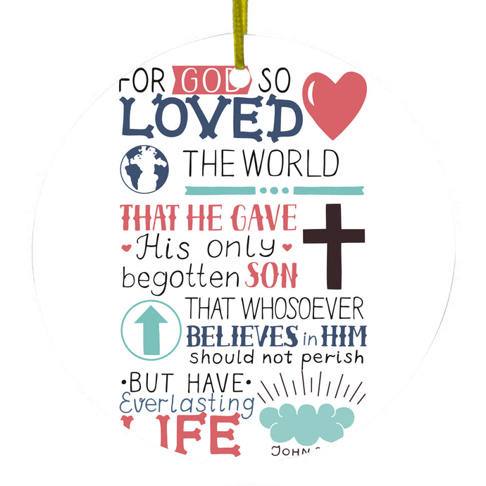 For God So Loved The World Ceramic Ornament
