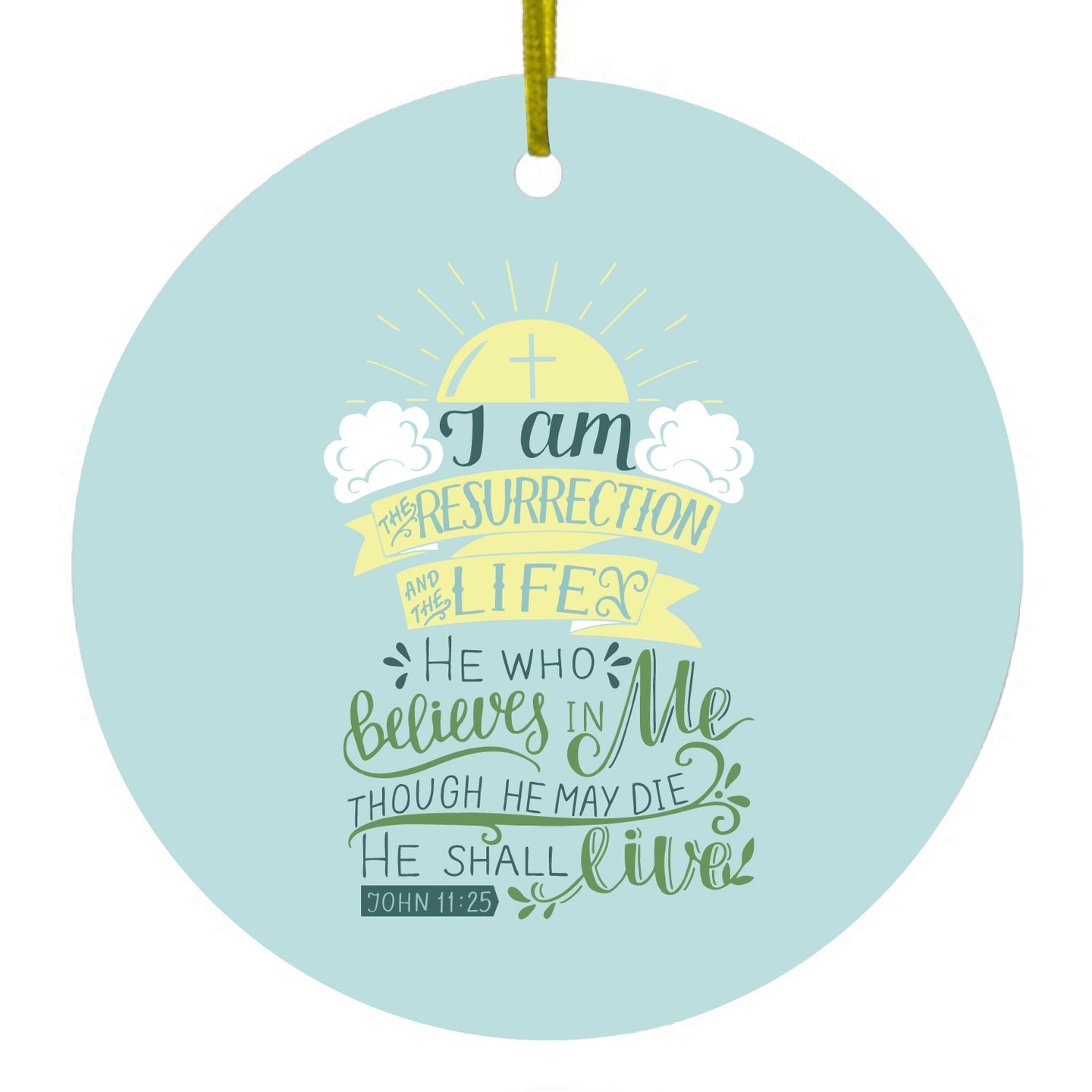 DistinctInk® Hanging Ceramic Christmas Tree Ornament with Gold String - Great Gift / Present - 2 3/4 inch Diameter - John 11:25 - I am the Resurrection and the Life