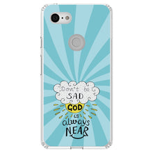 DistinctInk® Clear Shockproof Hybrid Case for Apple iPhone / Samsung Galaxy / Google Pixel - Don't be Sad, God is Always Near