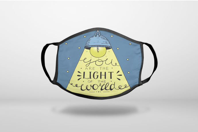 You Are the Light of the World - 3-Ply Reusable Soft Face Mask Covering, Unisex, Cotton Inner Layer
