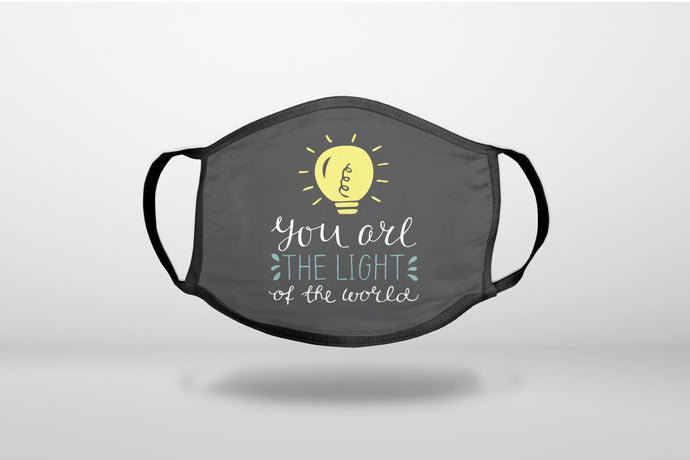 You Are the Light of the World / Bulb - 3-Ply Reusable Soft Face Mask Covering, Unisex, Cotton Inner Layer