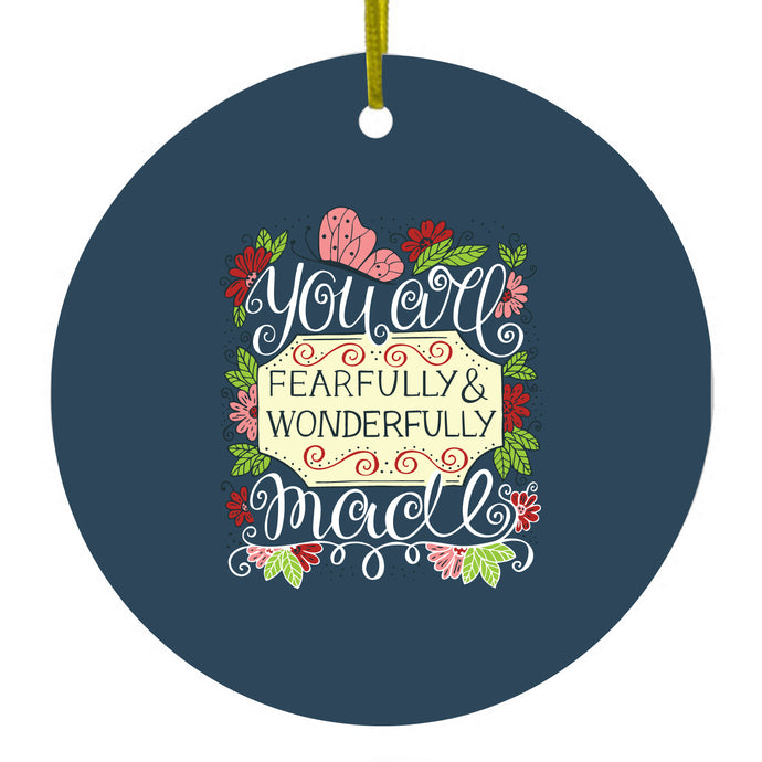 You Are Fearfully & Wonderfully Made Ceramic Ornament