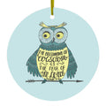 Beginning of Wisdom is Fear of Lord Ceramic Ornament